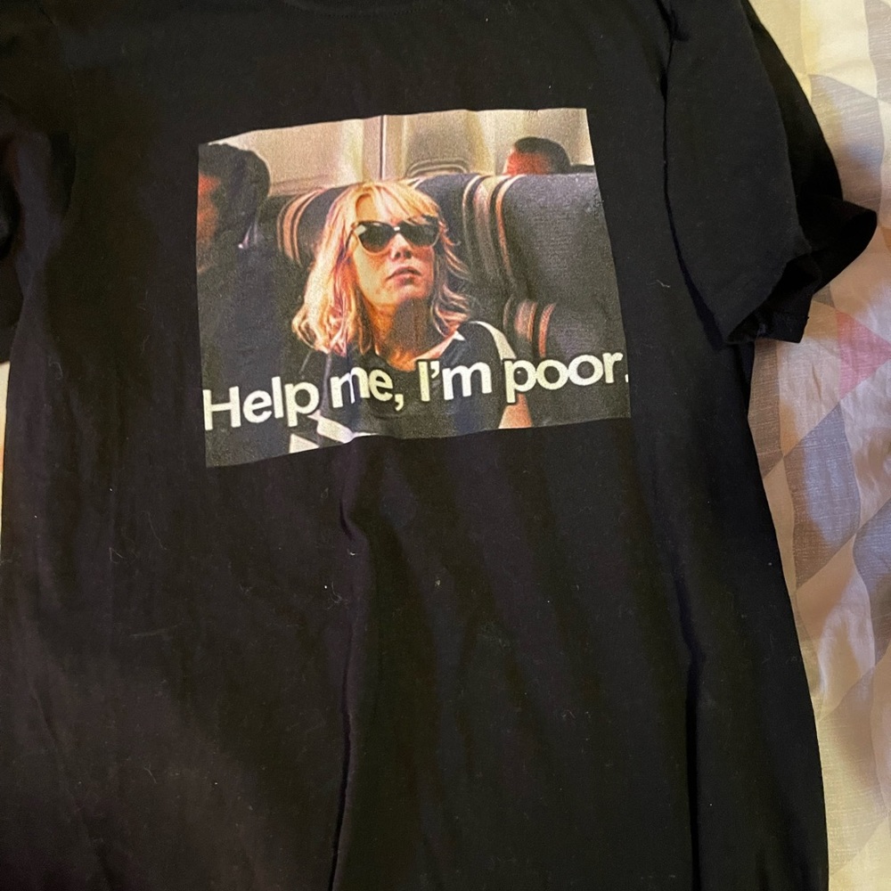 Bridesmaids t-shirt “Help me, I’m poor.”